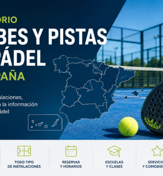 Directorio de Clubes y Pistas de Pádel en España